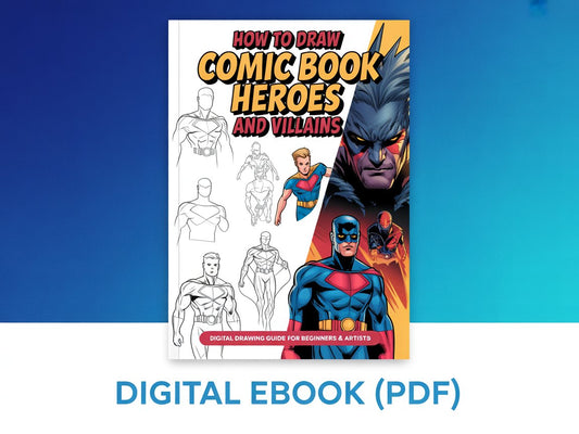 How To Draw Comic Book Heroes And Villains Part 3: Fantastic Foes eBook | Digital Drawing Guide (PDF)